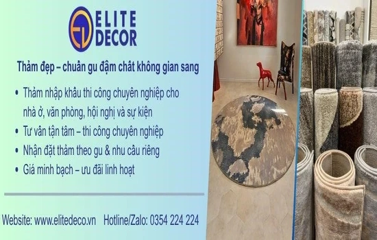 Elite Decor – Chuyên gia thảm trải sàn cao cấp dành cho những không gian có gu