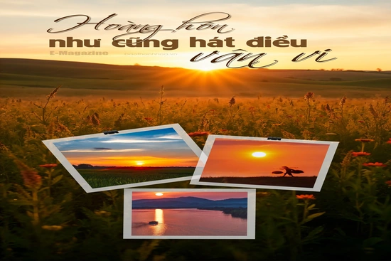 [E-Magazine]: Hoàng hôn như cũng hát điều vân vi
