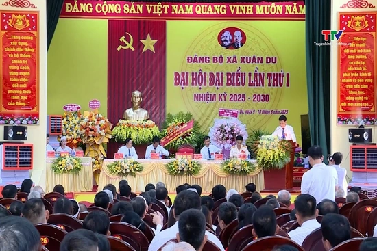 Đại hội đại biểu Đảng bộ xã Xuân Du lần thứ I, nhiệm kỳ 2025 - 2030