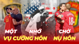 Luis Rubiales “bay ghế”: Một vụ cưỡng hôn, nhớ vụ cưỡng hôn... ta chờ những nụ hôn!