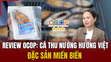 [REVIEW OCOP] Cá thu nướng Hương Việt - đặc sản miền biển