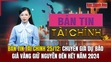 Bản tin Tài chính 25/12: Chuyên gia dự báo giá vàng giữ nguyên đến hết năm 2024