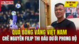 Tin thể thao 13/2: Quả bóng Vàng Việt Nam chê Nguyễn Filip thi đấu dưới phong độ