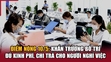 Điểm nóng 10/5: Khẩn trương bố trí đủ kinh phí, chi trả cho người nghỉ việc
