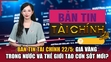 Bản tin Tài chính 22/5: Giá vàng trong nước và thế giới tạo cơn sốt mới?