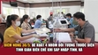 Điểm nóng 30/5: Đề xuất 4 nhóm đối tượng thuộc diện tinh giản biên chế khi sáp nhập tỉnh, xã