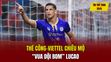 Tin thể thao 25/6: Thể Công-Viettel chiêu mộ “Vua dội bom” Lucao