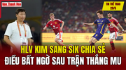 Tin thể thao 29/5: HLV Kim Sang Sik chia sẻ điều bất ngờ sau trận thắng MU
