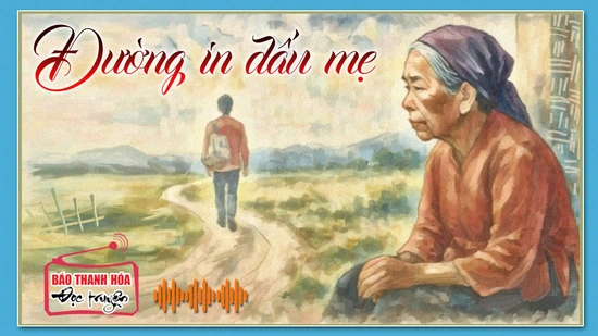 [Podcast] - Tản văn: Đường in dấu mẹ