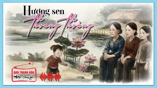 [Podcast] Truyện ngắn: Hương sen thoang thoảng