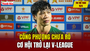 link đăng nhập m88 thể thao 15/6: Công Phượng chưa rõ cơ hội trở lại V.League