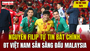 cá cược bóng đá m88 thể thao 10/6: Nguyễn Filip tự cá cược bóng đá m88 bắt chính, tuyển Việt Nam sẵn sàng đấu Malaysia