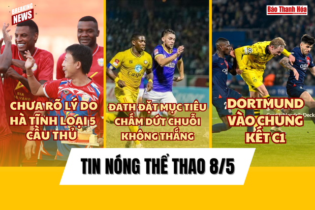 Tin thể thao 8/5: Đông Á link m88 Hoá và mục tiêu chấm dứt chuỗi trận không thắng; Dortmund vào chung kết Champions League sau 11 năm