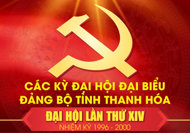 Các kỳ Đại m m88 Đại biểu Đảng bộ tỉnh Thanh Hóa - Đại m m88 lần thứ XIV